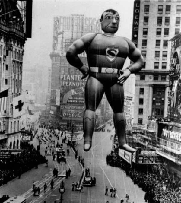 Superman balloon
                        Thanksgiving 1940 Macy's parade